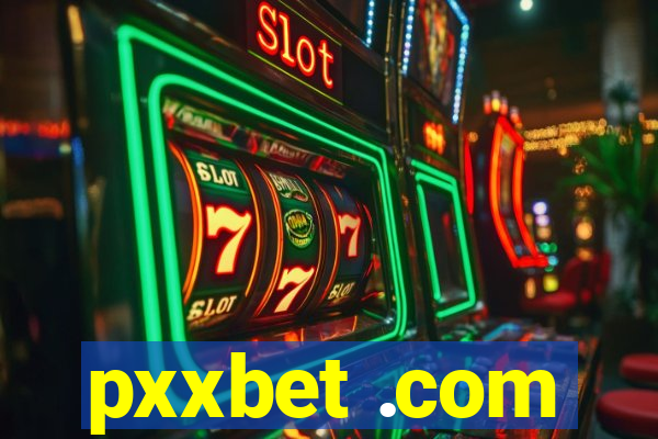 pxxbet .com